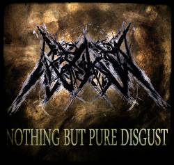 Nothing But Pure Disgust